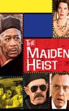 The Maiden Heist