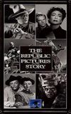 The Republic Pictures Story