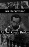 An Occurrence at Owl Creek Bridge