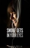 Smoke Gets in Your Eyes