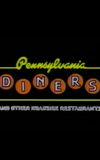 Pennsylvania Diners and Other Roadside Restaurants