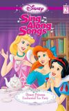 Disney Princess Sing Along Songs, Vol. 2 - Enchanted Tea Party