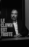 Le clown est triste