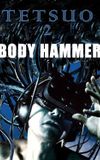 Tetsuo II: Body Hammer