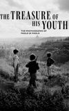 The Treasure of His Youth: The Photographs of Paolo Di Paolo