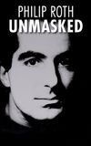 Philip Roth: Unmasked