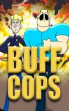 Buff Cops