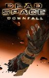 Dead Space: Downfall