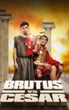 Brutus vs Cesar