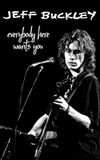 Jeff Buckley: Everybody Here Wants You