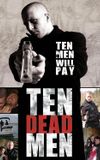 Ten Dead Men