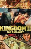 Kingdom 2: Far and Away