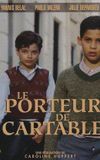 Le porteur de cartable