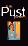 1996: Pust på meg!