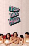 Tom, Dick and Hairy