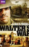 Walter's War