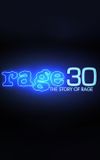 Rage 30: The Story Of Rage