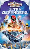 Power Rangers Megaforce: Ultra Defenders