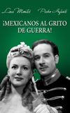 Mexicanos al Grito de Guerra