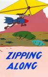 Zipping Along