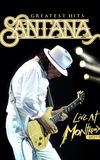 Santana: Greatest Hits - Live at Montreux 2011