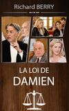 La loi de Damien, l'égal des dieux