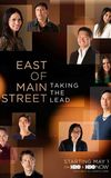 East of Main Street: Taking the Lead