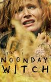 The Noonday Witch