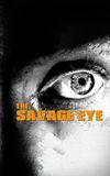 The Savage Eye