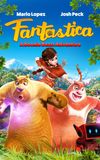 Fantastica: A Boonie Bears Adventure