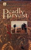 Deadly Harvest