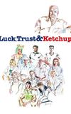 Luck, Trust & Ketchup: Robert Altman in Carver Country