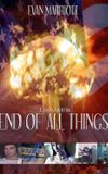 End of All Things