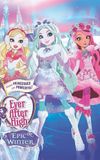 Ever After High: Epic Winter