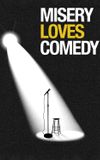 Misery Loves Comedy