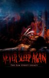 Never Sleep Again: The Elm Street Legacy