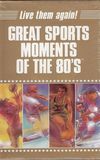 Great Sports Moments of the 80's