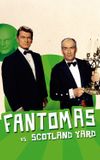 Fantomas vs. Scotland Yard