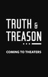 Truth & Treason