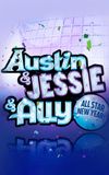 Austin & Jessie & Ally All Star New Year