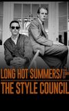 Long Hot Summers: The Story of The Style Council