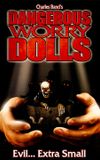 Dangerous Worry Dolls