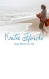 Katie Fforde - Das Meer in dir