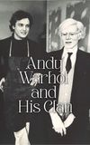 Andy Warhol and His Clan