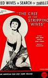 The Case of the Stripping Wives