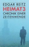 Heimat 3: A Chronicle of Endings and Beginnings