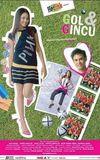 Gol & Gincu The Series