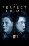 The Perfect Crime: Leopold & Loeb