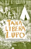 Tana Libera Lupo