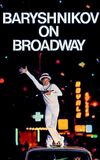 Baryshnikov on Broadway